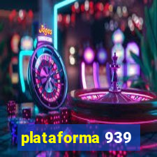 plataforma 939